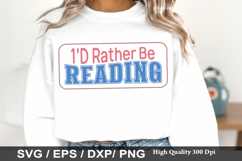 I'D Rather Be Reading - Book Lover SVG Design Product Image 1