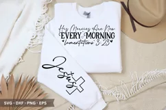 His Mercies Are New Every Morning SVG -Sleeve T-Shirt Design Product Image 1