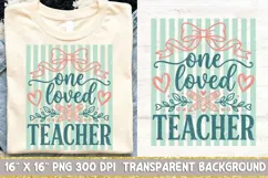 One Loved Teacher Png, Retro Striped Teacher Sublimation Png Product Image 1