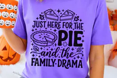 Just Here For The Pie And The Family Drama Svg, Funny Svg. Product Image 2