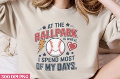At the ballpark is where spend most of my days ,Retro Baseba Product Image 2