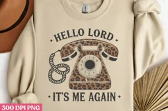 Hello Lord, it s me again PNG, Christian Jesus Sublimation P Product Image 2