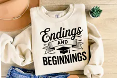 Endings and beginnings svg | Graduation Svg | Shirt Svg Product Image 2