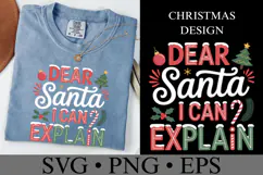 Dear Santa I Can Explain Svg | Christmas svg | Shirt Svg Product Image 2
