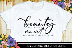 Beauty begins the moment you decide to be yourself SVG Files Product Image 1
