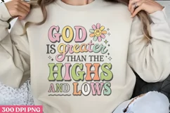 God is greater than the highs and lows PNG, Retro Christian Product Image 1