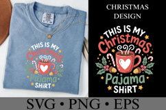 This is my Christmas Pajama Shirt Svg | Shirt Svg Product Image 2