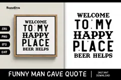 Funny Man Cave Sign Saying SVG | Beer Helps Product Image 1