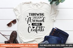 Throwing Sarcasm Around Like Confetti Svg Product Image 1