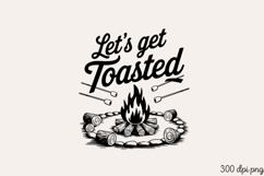 Let&#039;s get Toasted PNG, Retro Camping Sublimation PNG Product Image 2