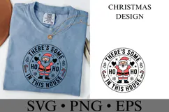 There's some Ho Ho in this house Svg | Shirt Svg Product Image 2
