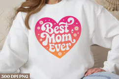 Best mom ever PNG, Mothers Day Sublimation PNG Product Image 2