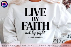 Live by Faith Not by Sight 2 Corinthians 5:7 Christian PNG Product Image 1