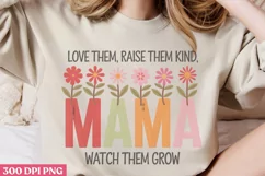 Love them, raise them kind watch them grow PNG, Mothers Day Product Image 2