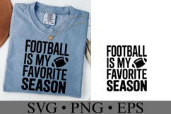 Football is my favorite season Svg | Game Day | Shirt Svg Product Image 2