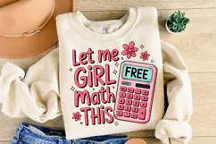 Let me Girl Math this Svg | Svg Cut File | Shirt Svg Product Image 2