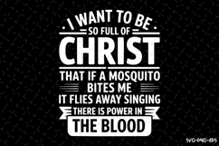 I want to be so full of Christ Svg | Quotes Svg Product Image 1