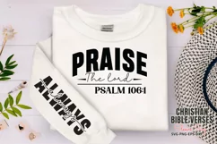 Praise the lord Sleeve SVG PNG, psalm 106:1 always SVG Product Image 1