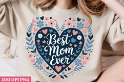 Best mom ever PNG, Mothers Day Sublimation PNG Product Image 2