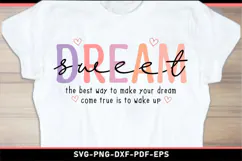 Sweet dream, Funny quotes SVG T shirt design Product Image 1