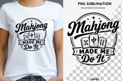 Mahjong quote png design for T-shirts Product Image 1