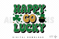 Happy Go Lucky PNG, St. Patrick&#039;s Day Sublimation PNG Product Image 1
