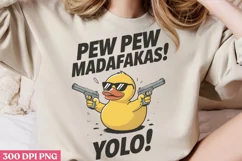 Pew pew madafakas PNG, Funny Duck Sublimation PNG Product Image 2