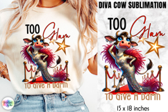 Funny Cow PNG, Too Glam to Give a Damn Diva Cow Sublimation Product Image 1