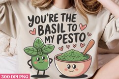 You re The Basil To my Pesto PNG Product Image 2