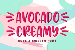 Avocado Creamy - Cute &amp; Sweety Font Product Image 1