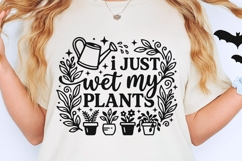 I Just Wet My Plants Svg, Plant Lover Svg, Watering Can Svg. Product Image 2