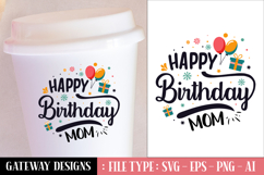 Happy Birthday Mom svg design Product Image 1