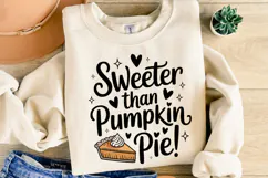 Sweeter than Pumpkin Pie Svg | Halloween Svg | Shirt Svg Product Image 1