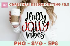 Holly Jolly Vibes SVG - Christmas Cutting File Product Image 2