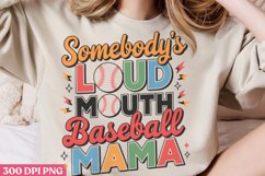 Somebody&#039;s loud mouth baseball mama PNG,Retro Baseball Png Product Image 1