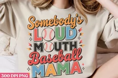 Somebody's loud mouth baseball mama PNG,Retro Baseball Png Product Image 1