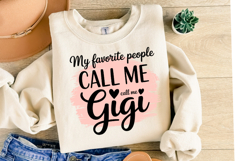 My favorite people call me Gigi Svg | Shirt Svg Product Image 2
