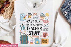 Can&#039;t talk right now doing teacher stuff PNG, Teacher Back T Product Image 2