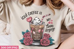 Iced coffee is my love language PNG, Coffee Valentines day S Product Image 2