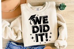 We Did It svg | Graduation Svg | Shirt Svg Product Image 2