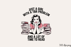 JUST A GIRL WITH A TBR PROBLEM AND PNG Product Image 2