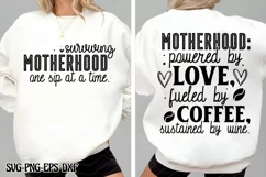 Motherhood: Powered by love, fueled by coffee SVG Product Image 1
