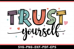 Trust Yourself SVG, Motivational Quotes SVG Product Image 2
