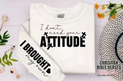 I don't need your attitude Sleeve SVG PNG, i brought my own Product Image 1