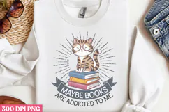 Maybe Books are PNG, Reading Books Sublimation PNG Product Image 2