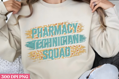 Pharmacy technician squad PNG, Pharmacy Technician Sublimati Product Image 1