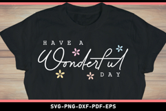 Have a wonderful day SVG, Inspirational Quotes SVG Product Image 2