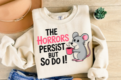 The horrors persist but so do Svg | Svg Cut File | Shirt Svg Product Image 2