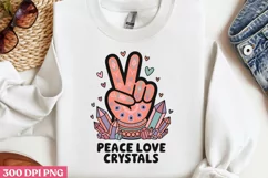 Peace Love Crystals PNG, Crystal Sublimation PNG Product Image 2