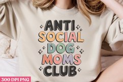 ANTI SOCIAL DOG MOMS PNG, Dog Mom Sublimation PNG Product Image 2